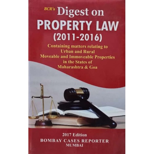 Bombay Cases Reporter's Digest on Property Law (2011-2016) 